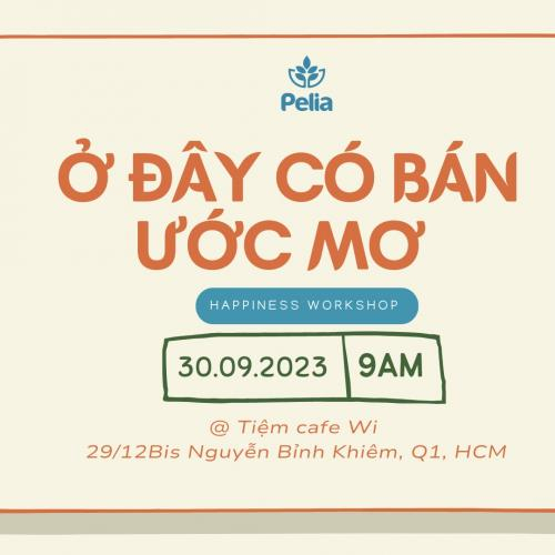 [Workshop #7] Ở ĐÂY CÓ BÁN ƯỚC MƠ (30.09.23)